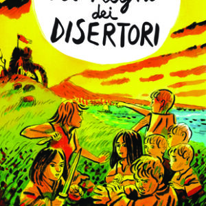 Il regno dei disertori